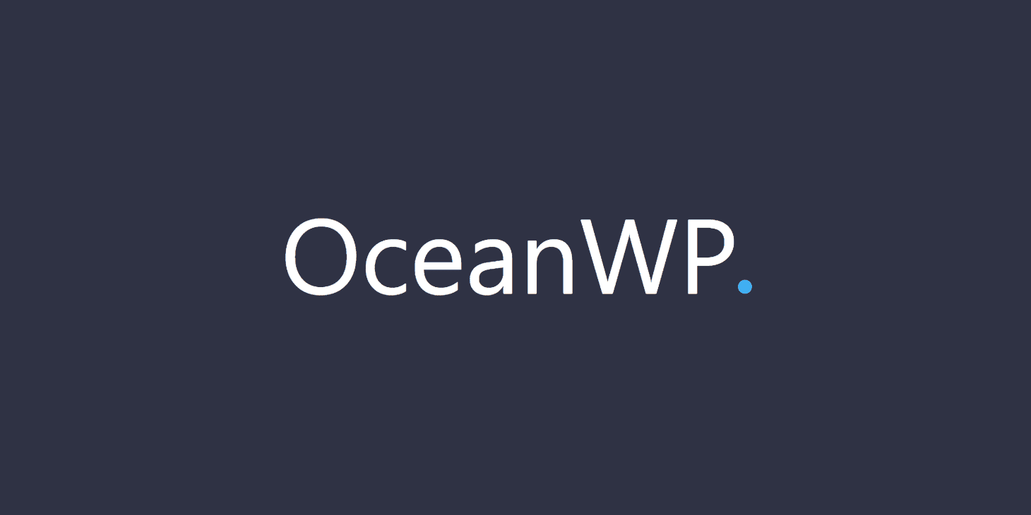 WordPress架站教學｜10款付費WordPress佈景主題推薦-OceanWP